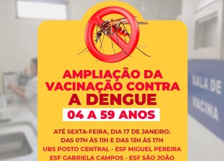 Vacinação com ampliação de faixa etária contra a dengue se encerra nesta sexta, 17