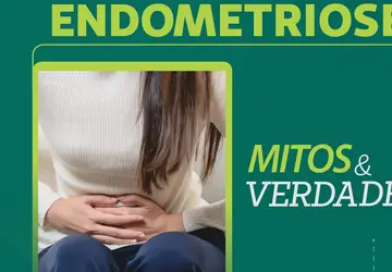 Endometriose: o que é mito ou verdade sobre a doença que afeta milhares de mulheres no mundo todo 