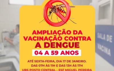 Vacinação com ampliação de faixa etária contra a dengue se encerra nesta sexta, 17