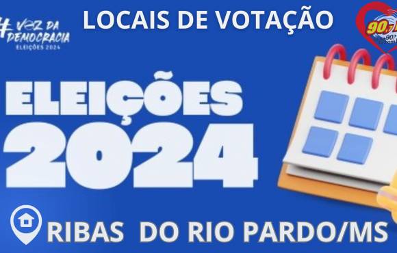 Confira os locais de votação em Ribas do Rio Pardo nas eleições de 2024